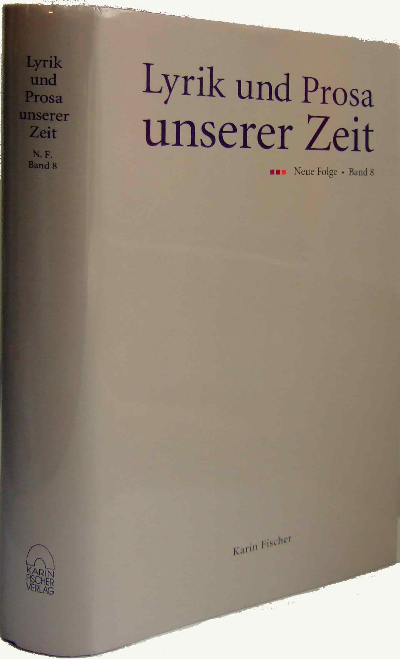 Lyrik und Prosa unserer Zeit - Neue Folge