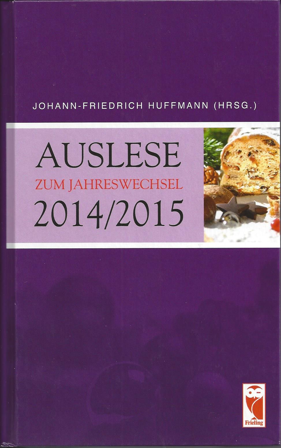 Auslese zum Jahreswechsel 2014/2015