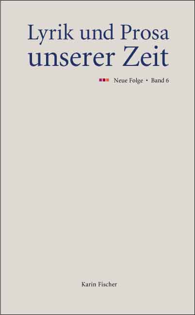 Lyrik und Prosa unserer Zeit - Neue Folge