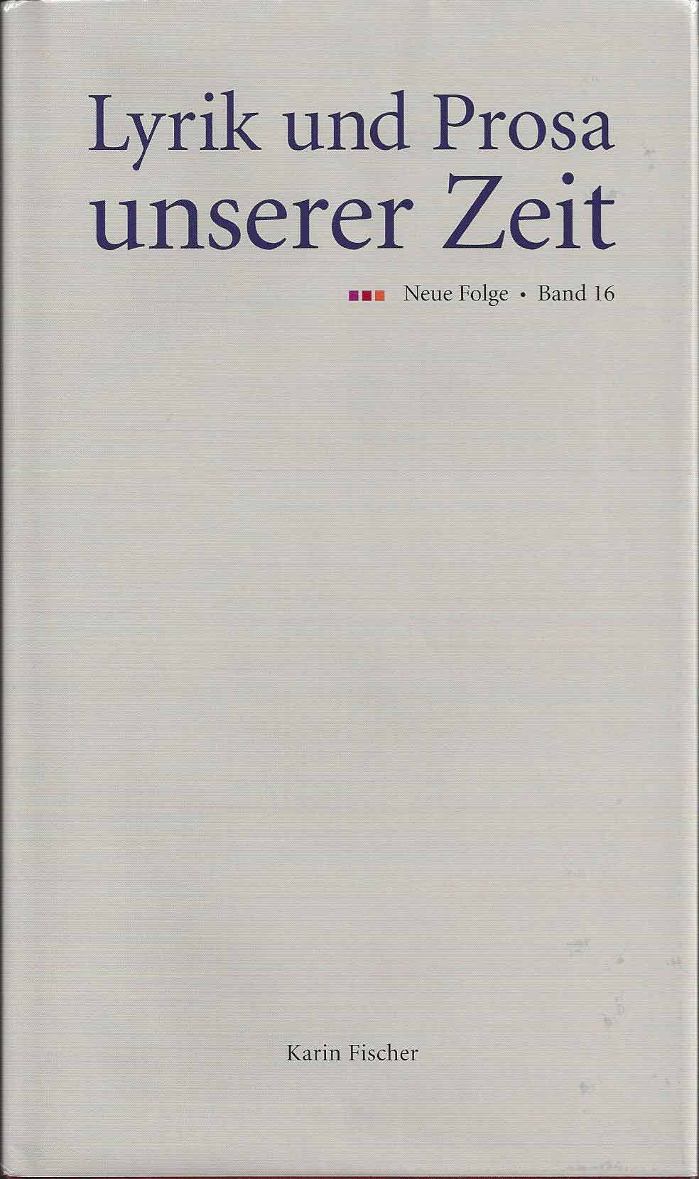 Lyrik und Prosa, Bd. 16