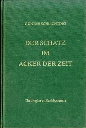 Der Schatz im Acker der Zeit